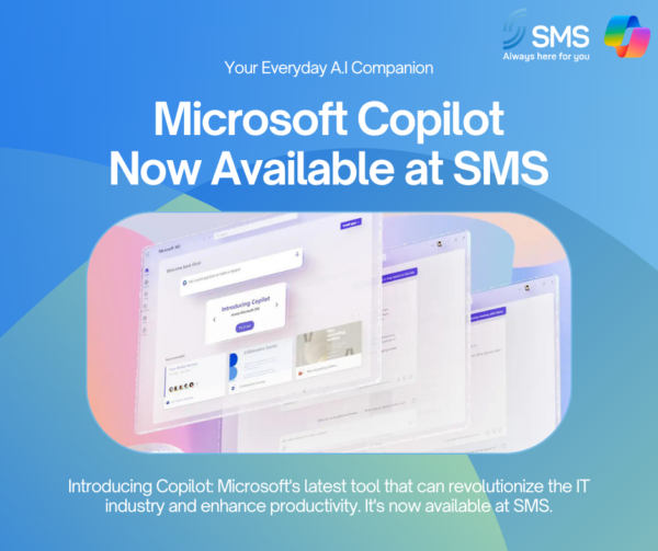 Microsoft Copilot | Now Available at SMS